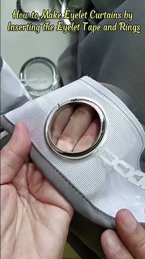 How to Make Eyelet Curtains by Inserting the Eyelet Tape and Rings #viralvideo #sewing #curtains