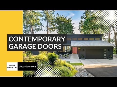What Are Contemporary Garage Door Styles