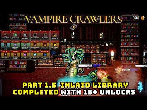 Menamatkan Level Inlaid Library Tidak Terduga! | Vampire Crawlers Part 1.5 (Epic Moment Gameplay)