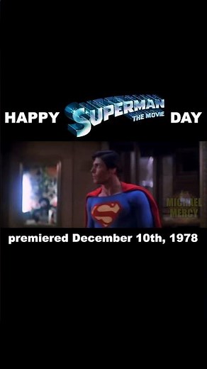 Happy SUPERMAN: THE MOVIE Day, released 47 years ago today