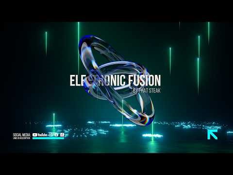 Melodic House & Techno | Electronic Fusion #49 | Phat Steak