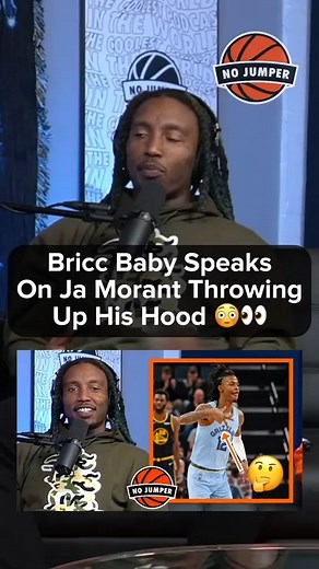Bricc Baby speaks on #JaMorant’s recent controversies 😳 | No Jumper