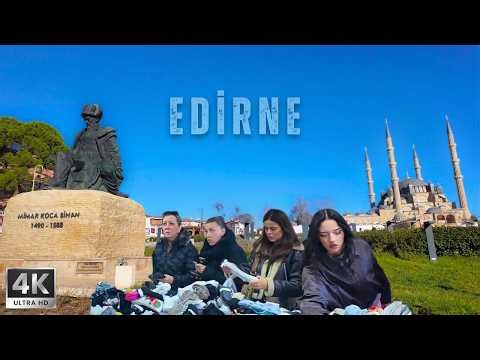 🇹🇷 Edirne 2026 4K Walking Tour | Historic Mosques, Markets & Cultural Vibes
