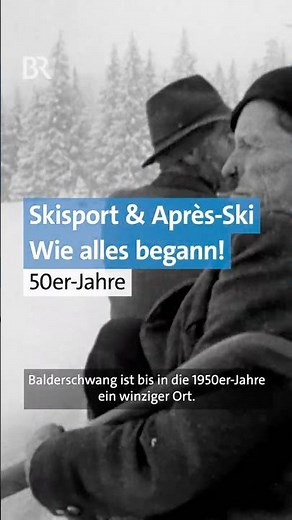 ⛷🍹 Ski und Après-Ski seit den 50er-Jahren | Past Forward | #berge #retro | BR