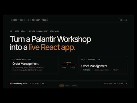 Deep Dive: Automatically Convert Palantir Workshops to React Apps | Object Edge