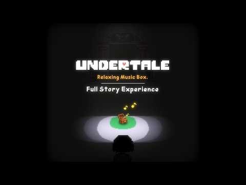 Undertale relaxing Music Box – Full Story Experience