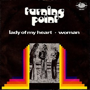 Turning Point - Lady Of My Heart / Woman