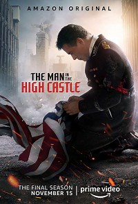 The Man in the High Castle (4ª temporada) - Serie - 2019 - Prime Video | Actores | Premios - decine21.com