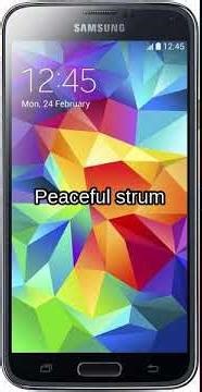 Samsung Galaxy S5 ringtone - Peaceful strum