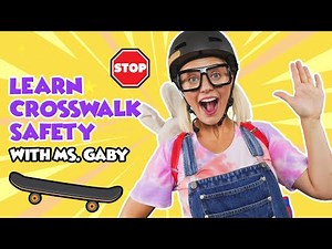 Learn Crosswalk Safety with Ms. Gaby | Interactive Kids Videos | Preschool Learning Videos | Toddler