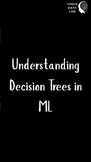 Understanding Decision Trees in ML