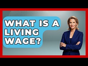 What Is A Living Wage? - International Policy Zone