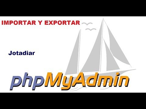 Cómo importar y exportar una base de datos en phpMyAdmin