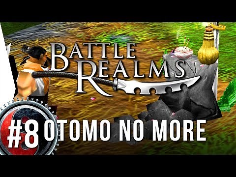 Battle Realms HD ► #8 Otomo No More! - [Widescreen Campaign Gameplay]