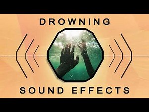 Drowning | Free Sound Effect