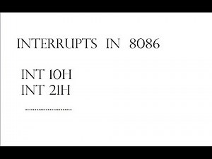 8086 Assembly Language Tutorial For Beginners || Part 10 || Interrupts And Interrupt Vector Table