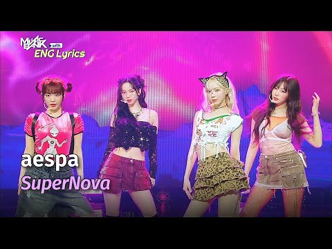aespa (에스파) - Supernova [Lyrics] | KBS WORLD TV 240524