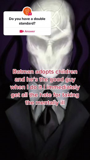 #answer to @reddits.ww #Slenderman #batman #adoption