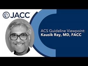 ACS Guidelines | Maturation of Lipid Management | JACC