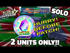 Do This Now Before It Gets Patched!! Solo Depraved Demon Zone Raid | All Star Tower Defense Roblox