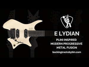 Plini Inspired Modern Progressive Metal Fusion Guitar Backing Track Jam in E Lydian / B Major