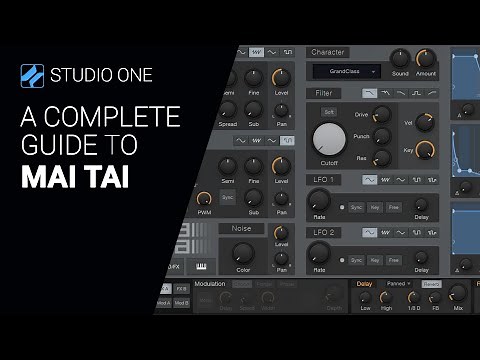 A guide to the Studio One 6 - MAI TAI Synth - complete walkthrough tutorial