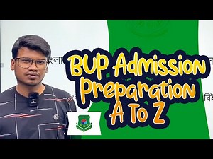 BUP Admission Preparation A To Z