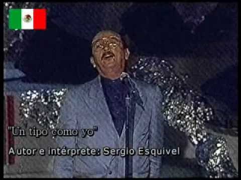 SERGIO ESQUIVEL Un tipo como yo