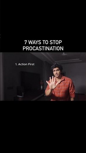 7 Ways to Stop Procrastination !