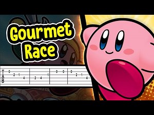 Kirby - Gourmet Race【Tab】|➤ GUITAR TUTORIAL