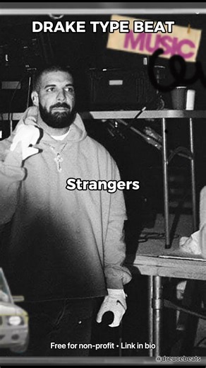 Drake Type Beat – "Strangers" | Free Type Beat