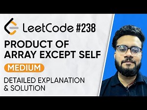 238. Product of Array Except Self Leetcode Problem | Solution with Explanation | DSA Problem Series