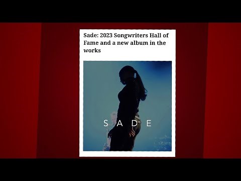 Sade 2023: Songwriters Hall of Fame and New Album Underway