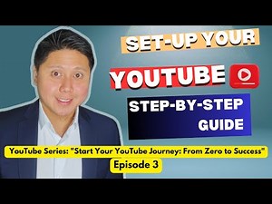 Step-by-Step Guide: Setting Up Your YouTube Channel for Beginners 2024