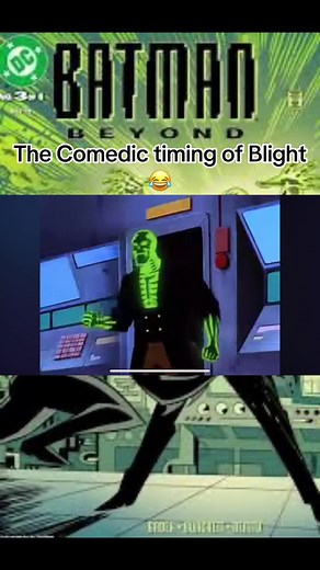 Hilarious Moments of Blight from Batman Beyond
