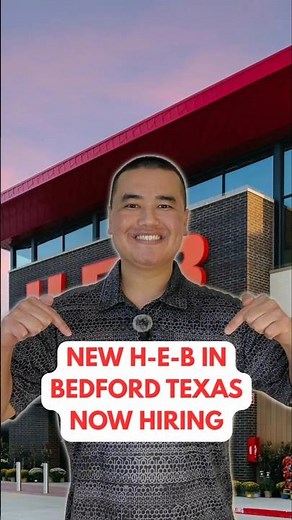 H-E-B Bedford TX Hiring Event + Summer 2026 Opening | DFW Growth Update