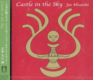 Joe Hisaishi - Castle In The Sky (Original USA Soundtrack)