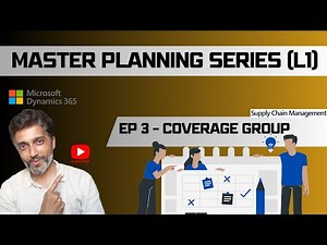 EP-3 MP (L1): Coverage Group #microsoftdynamics365 #d365talks #d365fo #financeandoperations