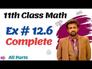1st year math exercise 12.6 question number 8 || 11th class math chapter 12 exercise 12.6 complete