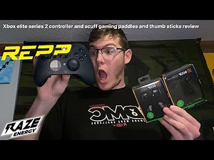 Xbox Elite series 2 controller and Scuf gaming Thumbsticks and Paddles Review