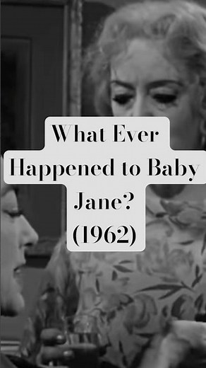Bette & Joan’s rivalry shows up on screen in What Ever Happened to Baby Jane? (1962)