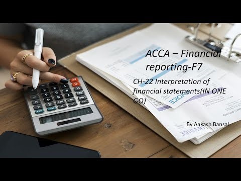 ACCA F7-FR-Financial Reporting-Ch-22 Interpretation of financial statements(IN ONE GO)-Detailed note