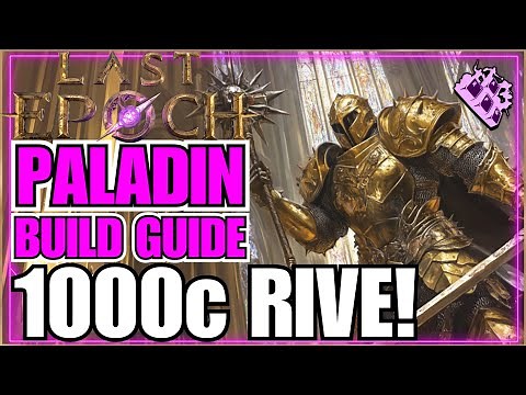 Last Epoch Fire Rive Paladin Endgame Build Guide!! 1000 Corruption... Feel Like Popeye!!