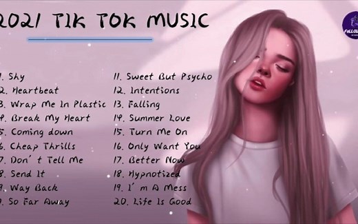 🔥 2021《Tik Tok English songs 》Best Tik Tok Music 💗