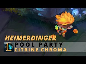 Pool Party Heimerdinger Citrine Chroma - League Of Legends