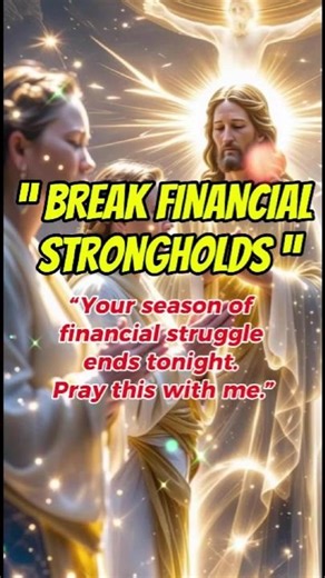 “A Powerful Prayer to Break Every Financial Stronghold (WATCH THIS)” #shorts