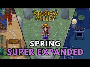 I Spent an Entire Season in Super Expanded Stardew Valley