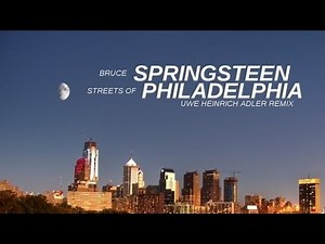 Bruce Springsteen - Streets Of Philadelphia [Remix]