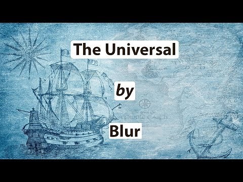 The Universal - Blur [w. Lyrics] ~ Full HD