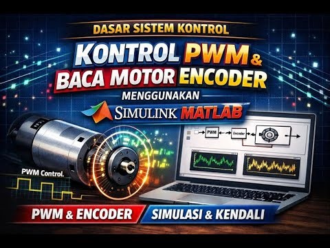 Kontrol PWM & Baca Motor Encoder || Part 7